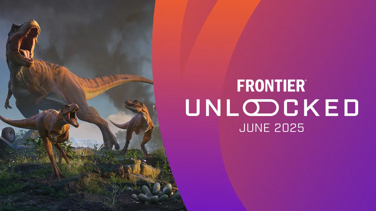 Frontier Unlocked – June 2025 | Planet Coaster 2, Elite Dangerous, Jurassic World Evolution 3