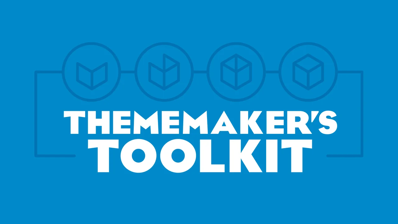 Thememaker's Toolkit is Available Now!