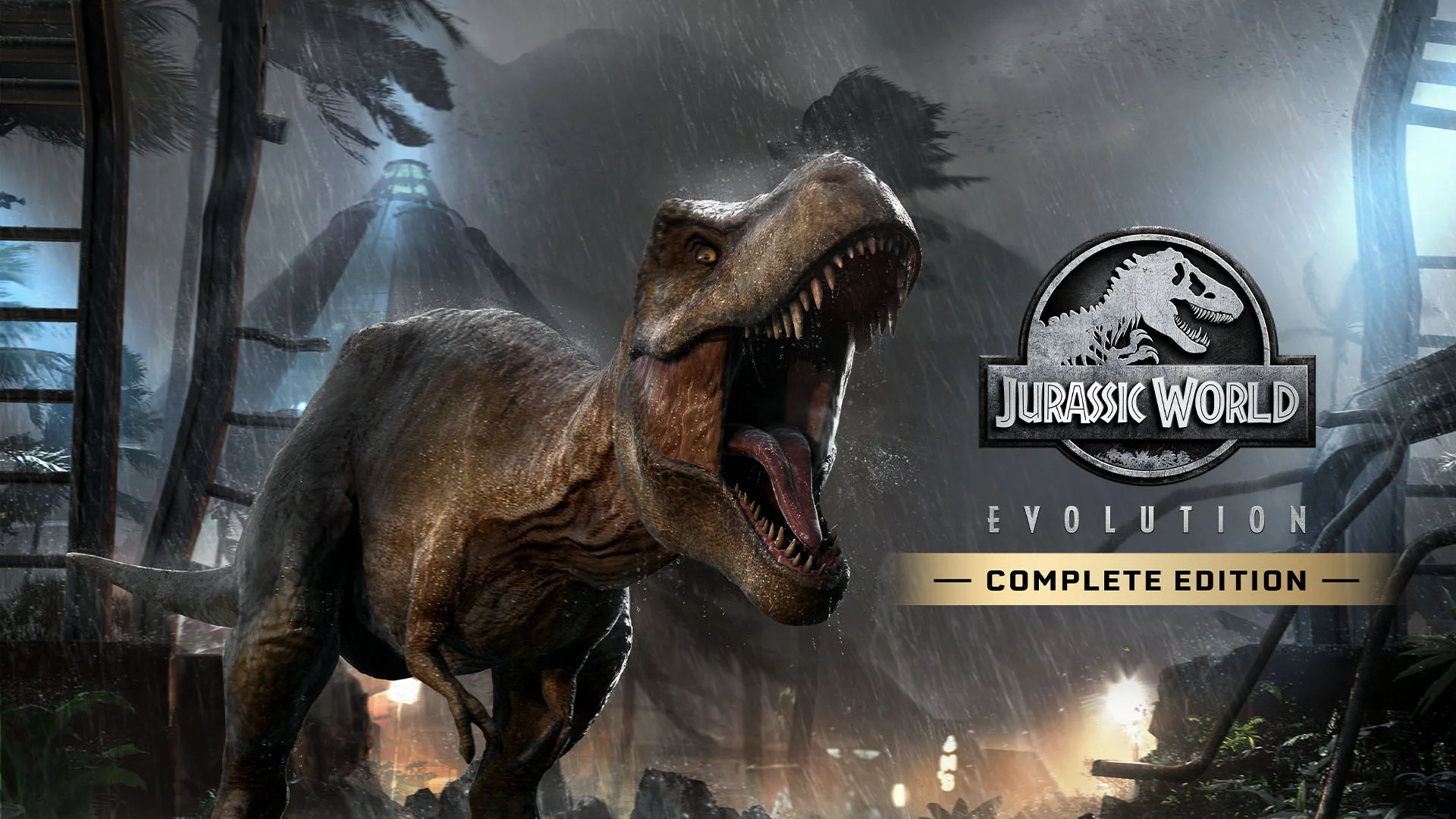 Jurassic World Evolution Complete Edition Is Out Now Jurassic World 