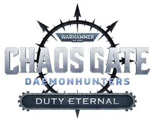 Warhammer 40,000: Chaos Gate – Daemonhunters – Duty Eternal