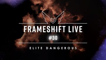 Frameshift Live #30!